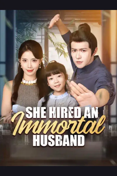 Affiche de She Hired an Immortal Husband