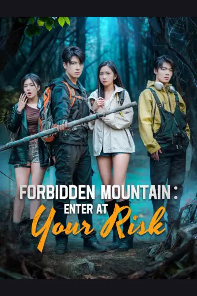 Póster de Forbidden Mountain: Enter at Your Risk
