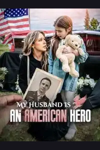 Póster de My Husband Is An American Hero