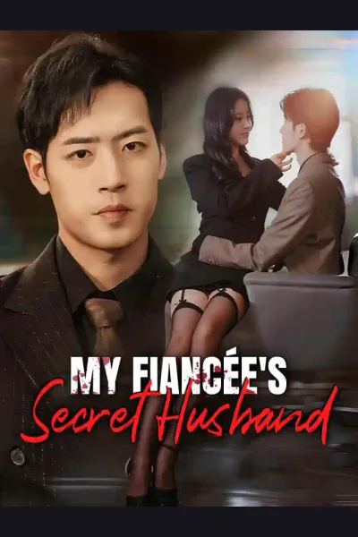 Pôster de My Fiancée's Secret Husband
