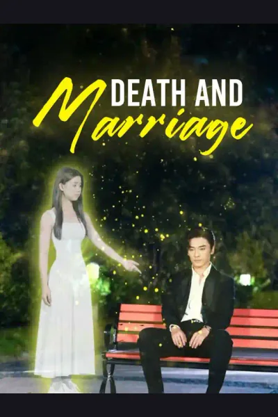 Death and Marriage poster