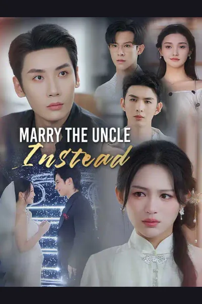 Pôster de Marry the Uncle Instead