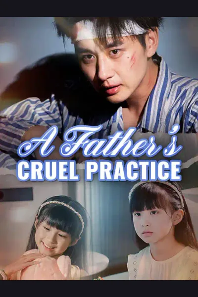 Affiche de A Father's Cruel Practice