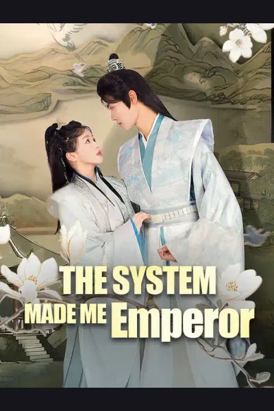 Póster de The System Made Me Emperor