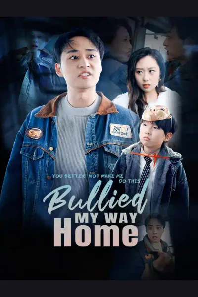 Bullied My Way Home poster