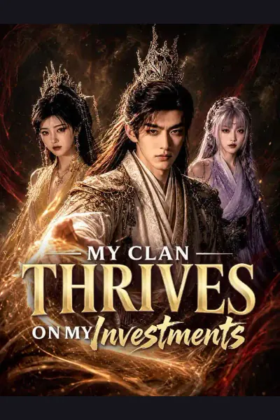 Póster de My Clan Thrives on My Investments