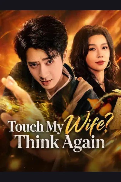 Touch My Wife? Think Again poster