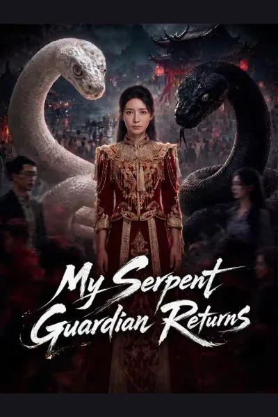 Póster de My Serpent Guardian Returns