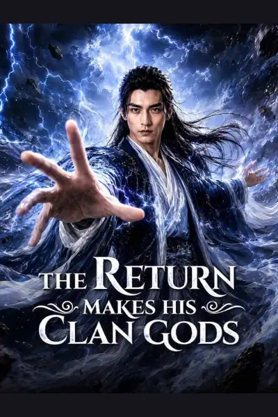 The Return Makes His Clan Gods poster