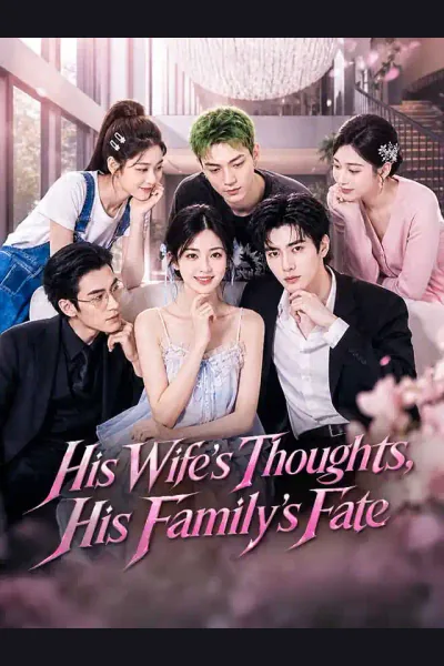 His Wife's Thoughts, His Family's Fate poster