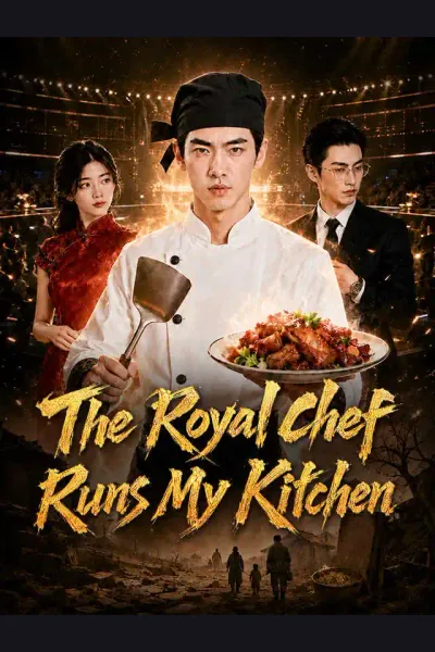 The Royal Chef Runs My Kitchen poster