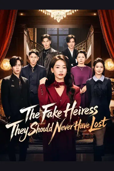 The Fake Heiress They Should Never Have Lost poster