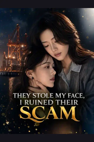 Affiche de They Stole My Face, I Ruined Their Scam