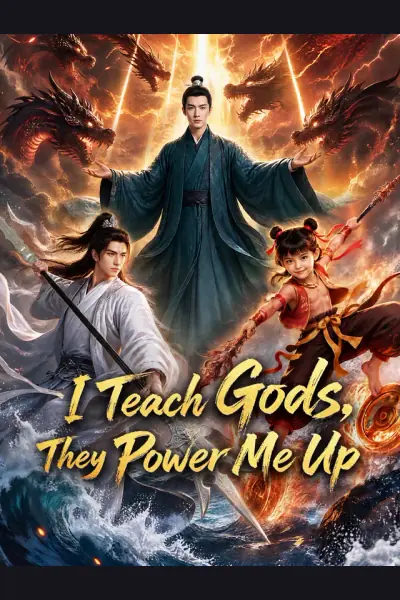 Póster de I Teach Gods, They Power Me Up
