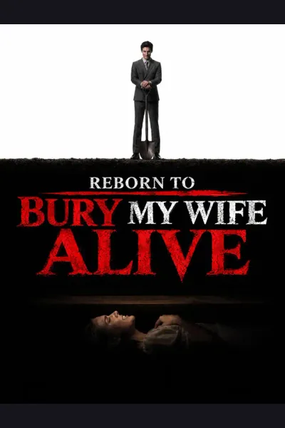 Póster de Reborn to Bury My Wife Alive