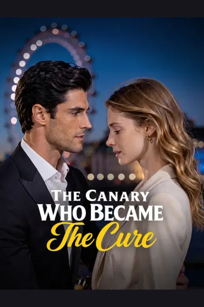 Affiche de The Canary Who Became the Cure