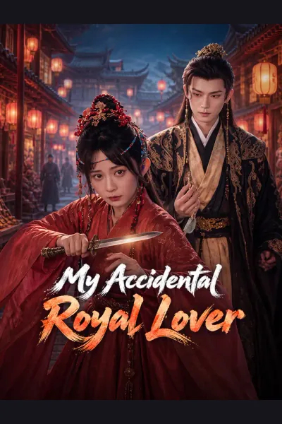 Póster de My Accidental Royal Lover
