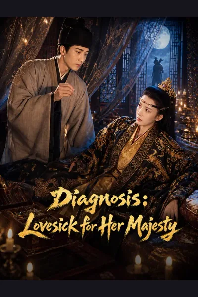 Affiche de Diagnosis: Lovesick for Her Majesty