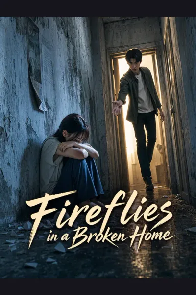 Póster de Fireflies in a Broken Home
