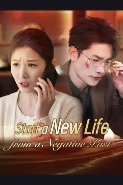 Póster de Start a New Life from a Negative Past