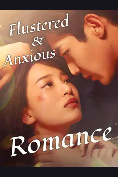Flustered and Anxious Romance poster