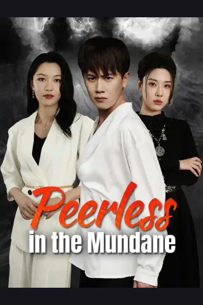Pôster de Peerless in the Mundane