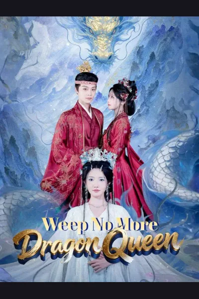 Póster de Weep No More, Dragon Queen