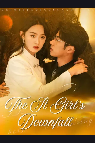 Póster de The It Girl's Downfall