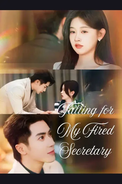 Falling for My Fired Secretary poster