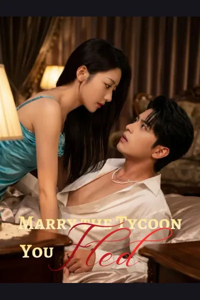 Póster de Marry the Tycoon You Fled