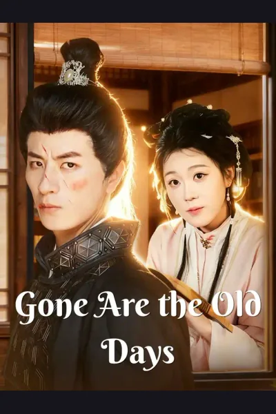 Gone Are the Old Days poster