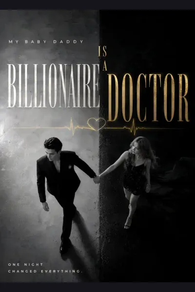Affiche de My baby daddy is a billionaire doctor