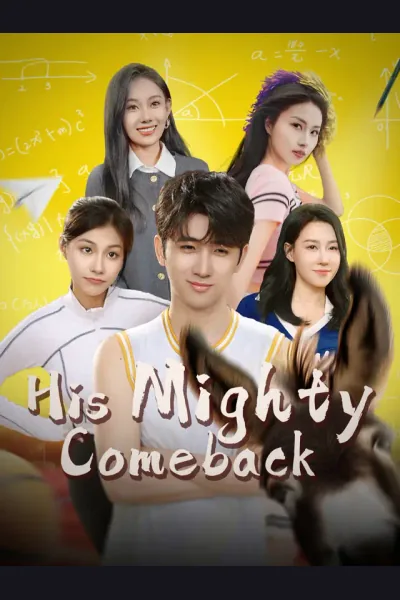 His Mighty Comeback poster