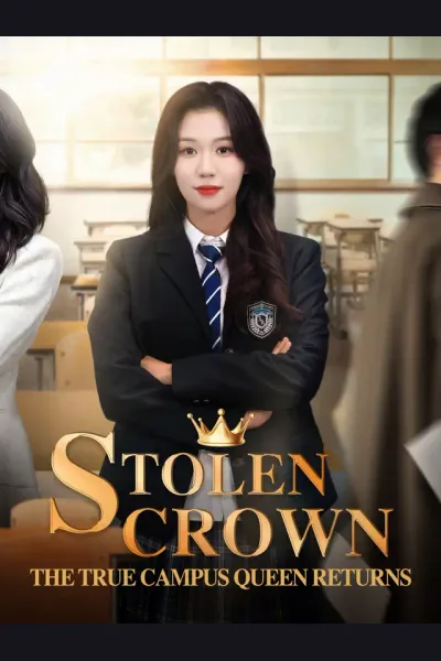 Stolen Crown: The True Campus Queen Returns poster