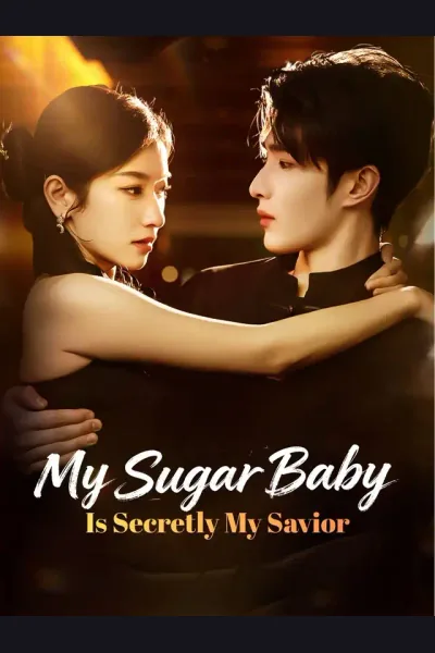 Póster de My Sugar Baby Is Secretly My Savior