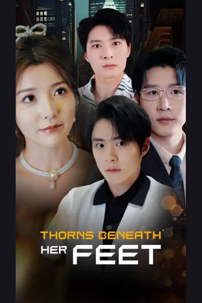 Affiche de Thorns Beneath Her Feet