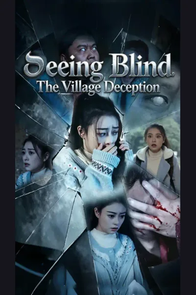 Affiche de Seeing Blind: The Village Deception