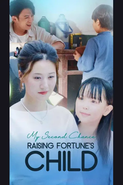 Póster de My Second Chance: Raising Fortune's Child