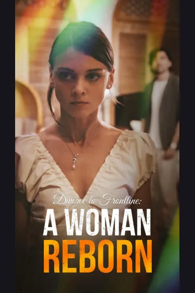 Póster de Divorce to Frontline：A Woman Reborn