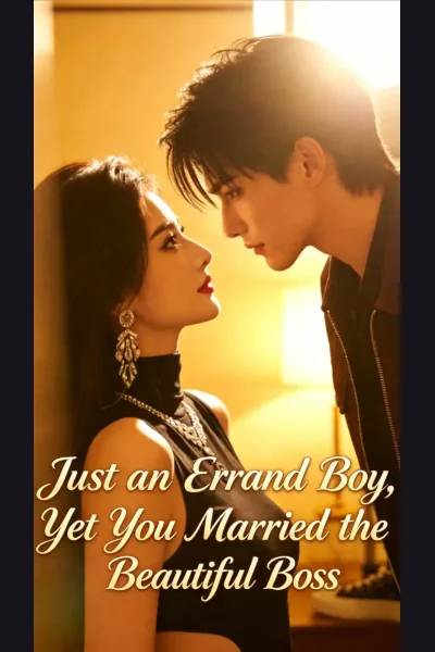 Póster de Just an Errand Boy, Yet You Married the Beautiful Boss