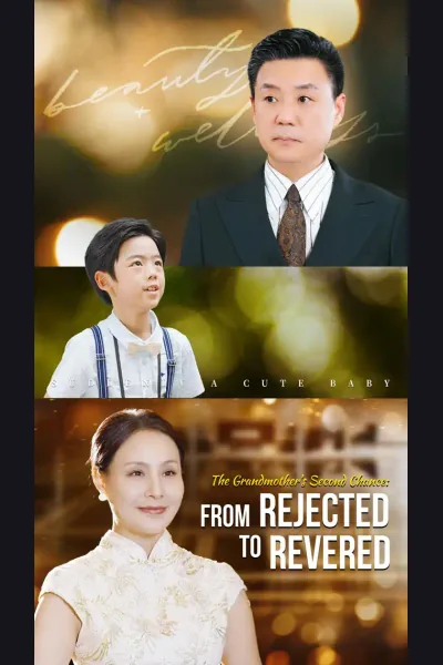 Affiche de The Grandmother's Second Chance: From Rejected to Revered