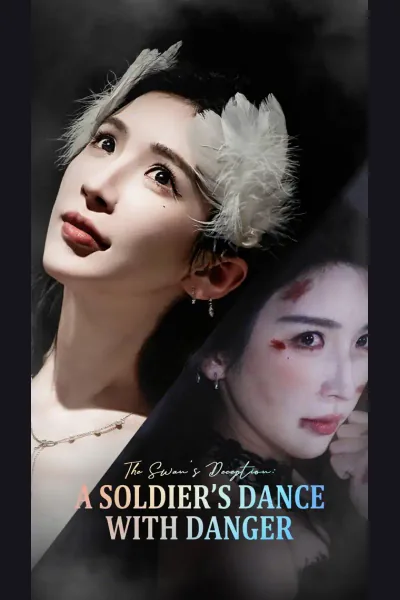 Póster de The Swan’s Deception: A Soldier’s Dance with Danger