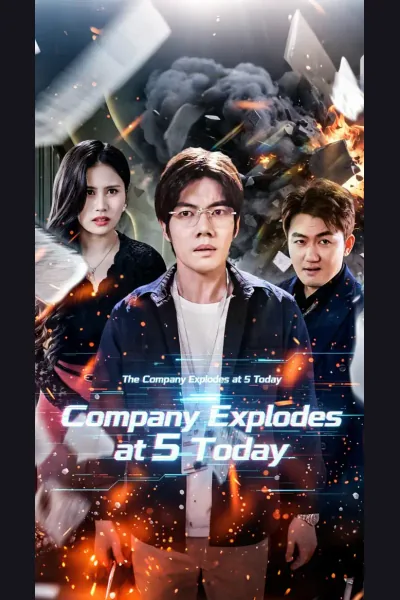 Póster de The Company Explodes at 5 Today