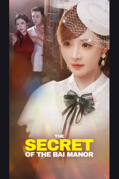 Affiche de The Secret of the Bai Manor