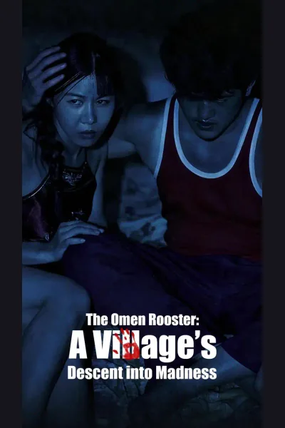 The Omen Rooster: A Village’s Descent into Madness poster