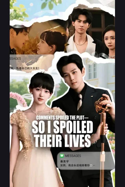 Affiche de Comments Spoiled the Plot—So I Spoiled Their Lives
