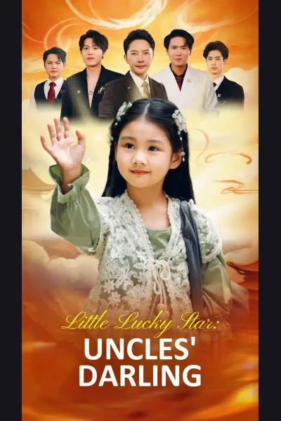 Affiche de Little Lucky Star: Uncles' Darling