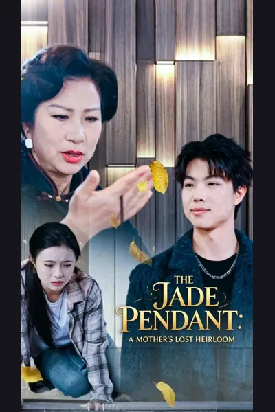 Affiche de The Jade Pendant: A Mother’s Lost Heirloom