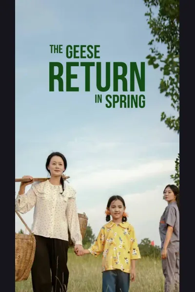 Póster de The geese return in spring