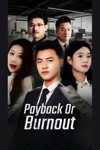 Affiche de Payback or Burnout